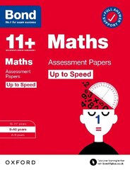 Bond 11plus: Bond 11plus Maths Up to Speed Assessment Papers with Answer Support   9-10 Years 1 цена и информация | Книги для подростков и молодежи | 220.lv