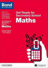 Bond 11plus: Maths: Get Ready for Secondary School cena un informācija | Grāmatas pusaudžiem un jauniešiem | 220.lv