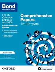 Bond 11plus: English: Comprehension Papers: 11plus-12plus years, 11-12 years cena un informācija | Grāmatas pusaudžiem un jauniešiem | 220.lv