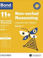 Bond 11plus: Bond 11plus Non Verbal Reasoning Assessment Papers 9-10 years Book 1 1 цена и информация | Книги для подростков и молодежи | 220.lv