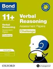 Bond 11plus: Bond 11plus Verbal Reasoning Challenge Assessment Papers 10-11 years 1 цена и информация | Книги для подростков и молодежи | 220.lv