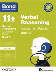 Bond 11plus Verbal Reasoning Assessment Papers 9-10 Years Book 2 cena un informācija | Grāmatas pusaudžiem un jauniešiem | 220.lv