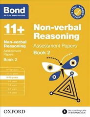 Bond 11plus Non-verbal Reasoning Assessment Papers 9-10 Years Book 2 cena un informācija | Grāmatas pusaudžiem un jauniešiem | 220.lv