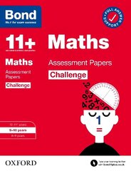 Bond 11plus: Bond 11plus Maths Challenge Assessment Papers 9-10 years 1 цена и информация | Книги для подростков и молодежи | 220.lv