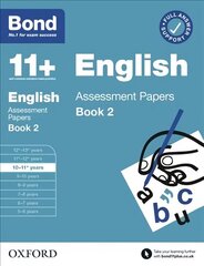 Bond 11plus English Assessment Papers 10-11 Years Book 2 cena un informācija | Grāmatas pusaudžiem un jauniešiem | 220.lv