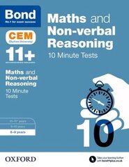 Bond 11plus: Maths & Non-verbal Reasoning: CEM 10 Minute Tests: 8-9 years цена и информация | Книги для подростков  | 220.lv