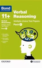 Bond 11plus: Verbal Reasoning: Multiple-choice Test Papers: Pack 1, Pack 1 cena un informācija | Grāmatas pusaudžiem un jauniešiem | 220.lv