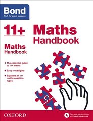 Bond 11plus: Bond 11plus Maths Handbook 1 цена и информация | Книги для подростков и молодежи | 220.lv