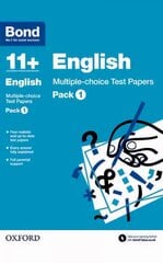 Bond 11plus: English: Multiple-choice Test Papers: Pack 1, Pack 1 цена и информация | Книги для подростков и молодежи | 220.lv