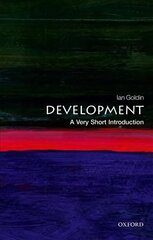 Development: A Very Short Introduction cena un informācija | Enciklopēdijas, uzziņu literatūra | 220.lv