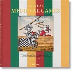 Freydal. Medieval Games. The Book of Tournaments of Emperor Maximilian I Multilingual edition цена и информация | Исторические книги | 220.lv