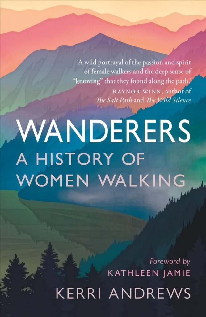 Wanderers: A History of Women Walking cena un informācija | Vēstures grāmatas | 220.lv