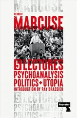 Psychoanalysis, Politics, and Utopia: Five Lectures New edition cena un informācija | Vēstures grāmatas | 220.lv