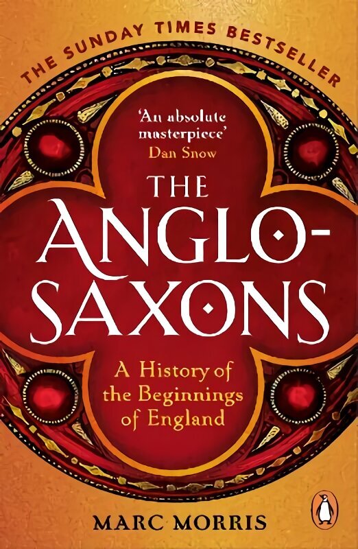 Anglo-Saxons: A History of the Beginnings of England cena un informācija | Vēstures grāmatas | 220.lv