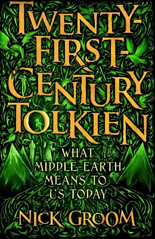 Twenty-First-Century Tolkien: What Middle-Earth Means To Us Today Main цена и информация | Vēstures grāmatas | 220.lv