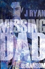 Missing Dad 6: Ransom цена и информация | Книги для подростков и молодежи | 220.lv