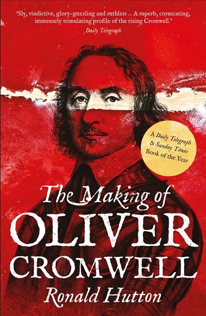 Making of Oliver Cromwell cena un informācija | Vēstures grāmatas | 220.lv