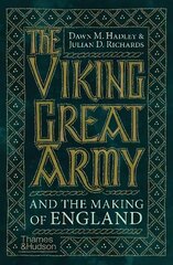 Viking Great Army and the Making of England цена и информация | Исторические книги | 220.lv