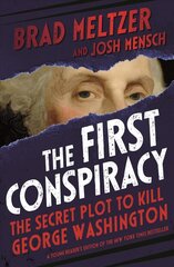 First Conspiracy (Young Reader's Edition): The Secret Plot to Kill George Washington cena un informācija | Grāmatas pusaudžiem un jauniešiem | 220.lv