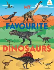 My Favourite Dinosaurs cena un informācija | Grāmatas pusaudžiem un jauniešiem | 220.lv