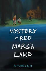 Mystery at Red Marsh Lake cena un informācija | Grāmatas pusaudžiem un jauniešiem | 220.lv