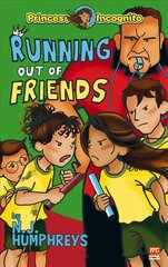 Princess Incognito Series: Running Out of Friends цена и информация | Книги для подростков  | 220.lv