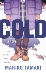 Cold: A Novel cena un informācija | Grāmatas pusaudžiem un jauniešiem | 220.lv