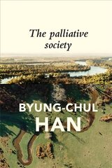 Palliative Society: Pain Today цена и информация | Исторические книги | 220.lv