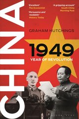 China 1949: Year of Revolution cena un informācija | Vēstures grāmatas | 220.lv