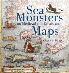 Sea Monsters on Medieval cena un informācija | Vēstures grāmatas | 220.lv