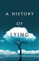 History of Lying цена и информация | Исторические книги | 220.lv