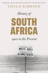 History of South Africa: 1902 to the Present цена и информация | Исторические книги | 220.lv