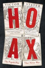 Hoax: The Popish Plot that Never Was цена и информация | Исторические книги | 220.lv