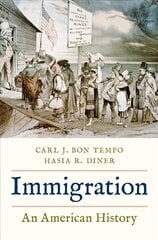 Immigration: An American History cena un informācija | Vēstures grāmatas | 220.lv