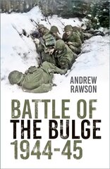 Battle of the Bulge 1944-45 2nd edition цена и информация | Исторические книги | 220.lv