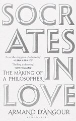 Socrates in Love: The Making of a Philosopher cena un informācija | Vēstures grāmatas | 220.lv