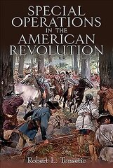 Special Operations in the American Revolution цена и информация | Исторические книги | 220.lv