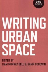 Writing Urban Space цена и информация | Исторические книги | 220.lv