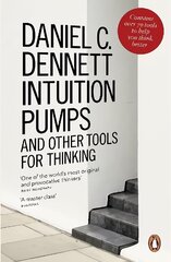 Intuition Pumps and Other Tools for Thinking cena un informācija | Vēstures grāmatas | 220.lv