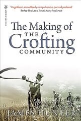 Making of the Crofting Community cena un informācija | Vēstures grāmatas | 220.lv