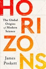 Horizons: The Global Origins of Modern Science cena un informācija | Vēstures grāmatas | 220.lv