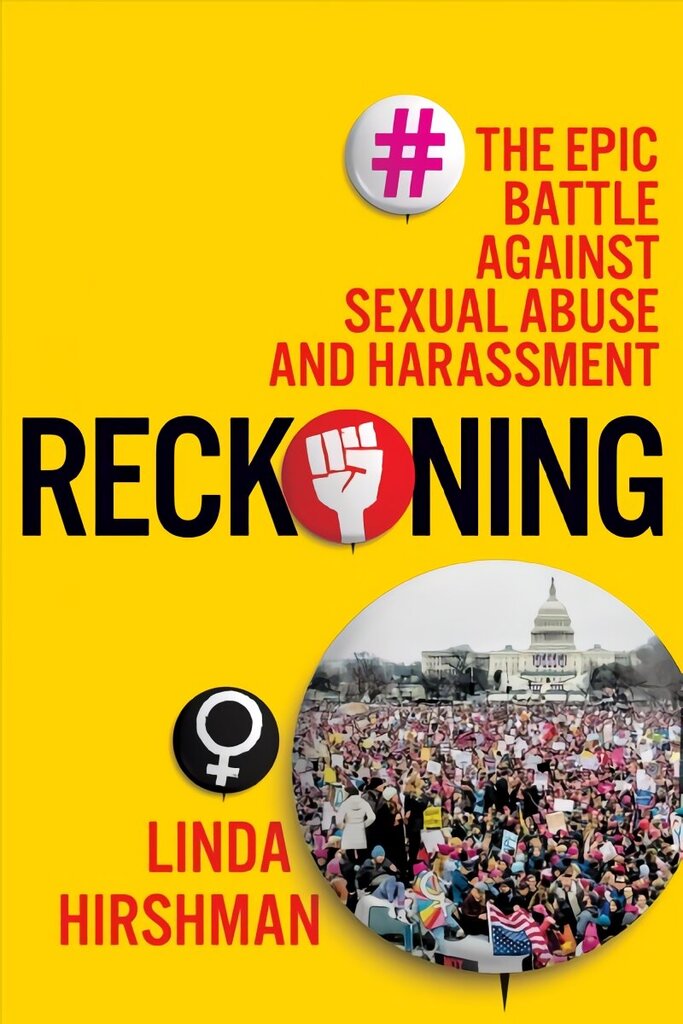 Reckoning: The Epic Battle Against Sexual Abuse and Harassment цена и информация | Vēstures grāmatas | 220.lv