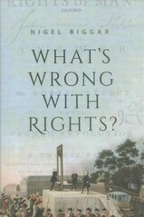 What's Wrong with Rights? цена и информация | Исторические книги | 220.lv