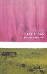 Stoicism: A Very Short Introduction cena un informācija | Vēstures grāmatas | 220.lv