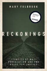 Reckonings: Legacies of Nazi Persecution and the Quest for Justice cena un informācija | Vēstures grāmatas | 220.lv