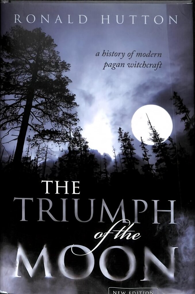 Triumph of the Moon: A History of Modern Pagan Witchcraft 2nd Revised edition cena un informācija | Vēstures grāmatas | 220.lv