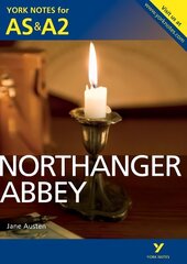 Northanger Abbey: York Notes for AS & A2 cena un informācija | Vēstures grāmatas | 220.lv