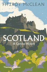 Scotland: A Concise History Fifth edition цена и информация | Исторические книги | 220.lv