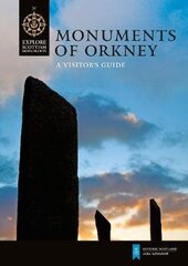 Monuments of Orkney: A Visitor's Guide cena un informācija | Vēstures grāmatas | 220.lv