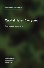 Capital Hates Everyone: Fascism or Revolution cena un informācija | Vēstures grāmatas | 220.lv